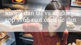 hướng dẫn sử dụng app chơi xổ số uy tín