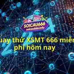 quay thử xổ số quảng bình 666 hôm nay
