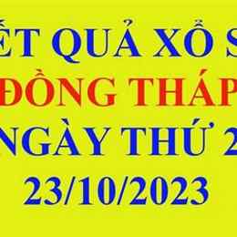 xổ số đồng tháp ngày 23 tháng 03 năm 2026
