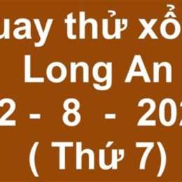 xổ số long an quay thử